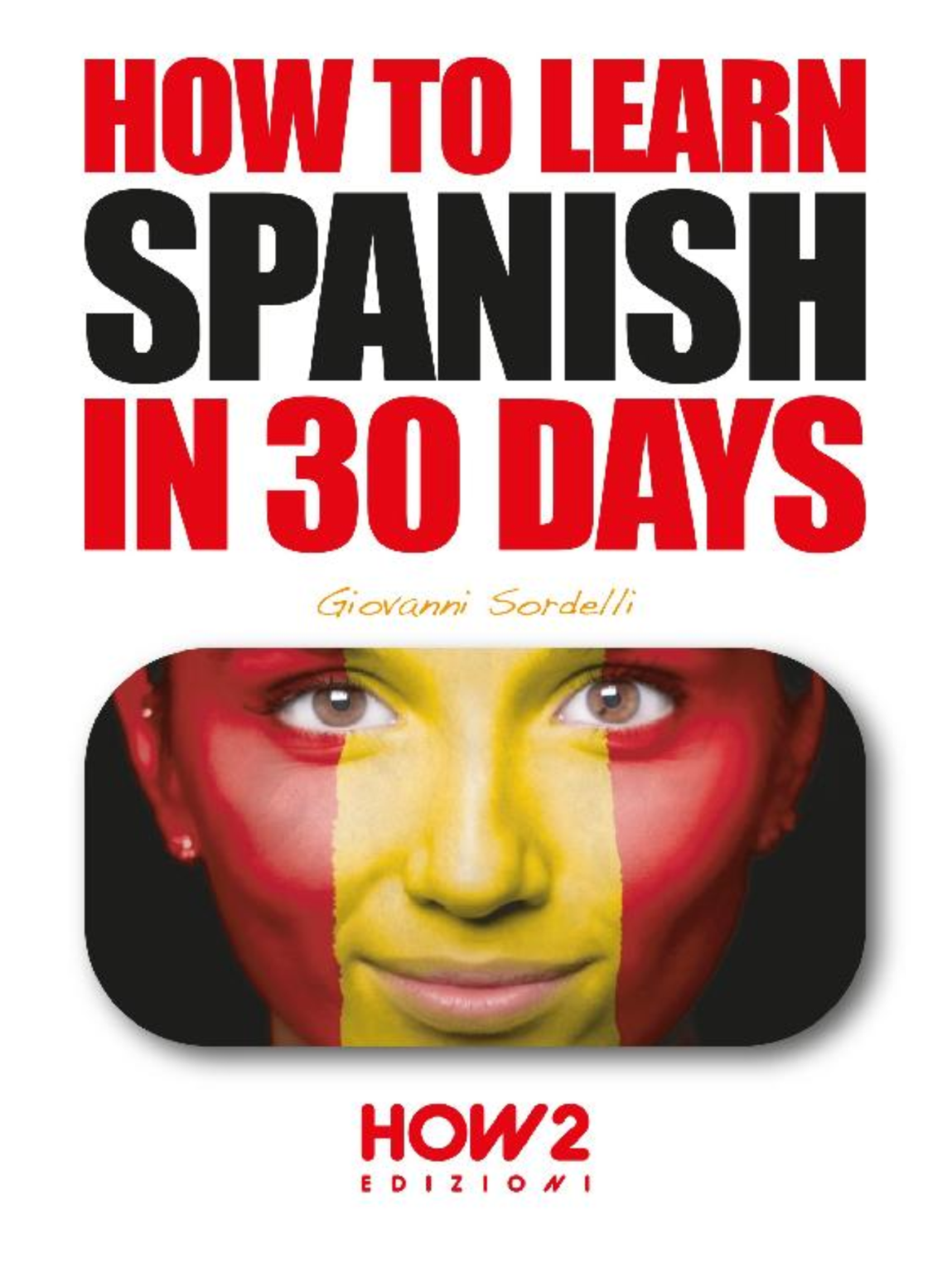Rich results on Google's SERP when searching for ''How-To-Learn-Spanish-In-30-Days''